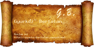 Gyurkó Bertalan névjegykártya